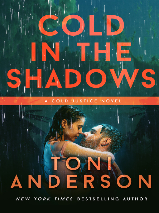 Title details for Cold In the Shadows by Toni Anderson - Wait list